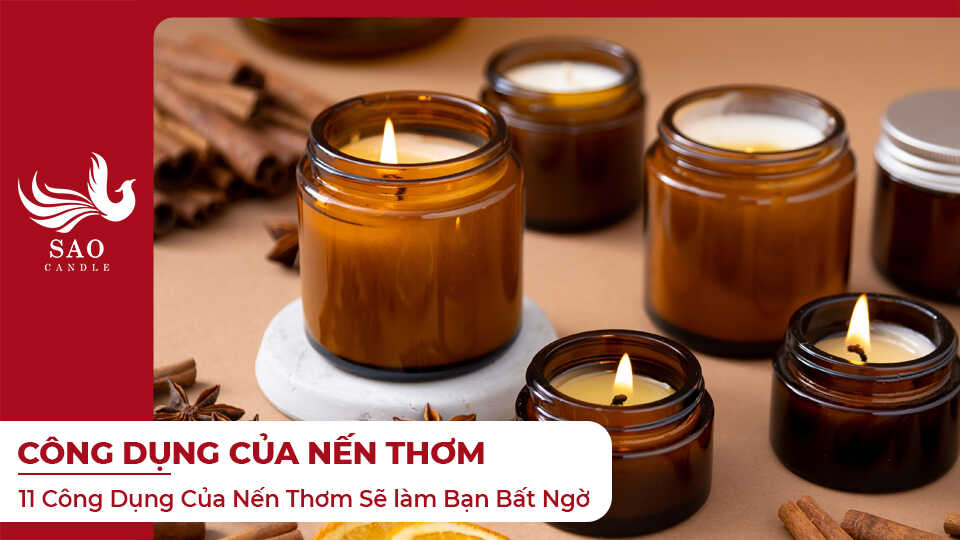 11 Công Dụng Của Nến Thơm Sẽ làm Bạn Bất Ngờ